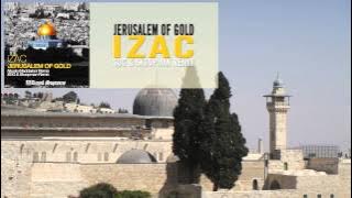 iZac - Jerusalem of Gold (SDG & Skoopman Remix)