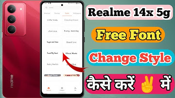 Realme 14x 5g Free Font Style Change Kaise Kare // How To Change Free Font Style In Realme 14x 5g