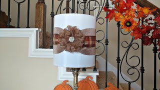 Fall Decor 2017 | DIY Lamp Shade | How To Update a Lamp