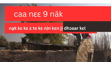 caa nɛɛ 9 näk ti̠ te gaat ti̠ tɔatni kɛnɛ män rɛy diɛn