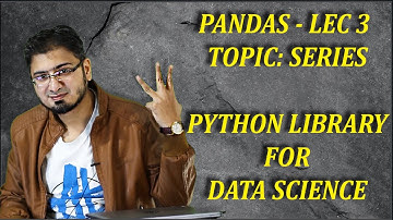 #3 Pandas Series for Data Science & Artificial Intelligence in Hindi/Urdu