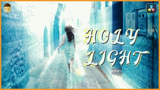 Holy Light Effect DaVinci Resolve