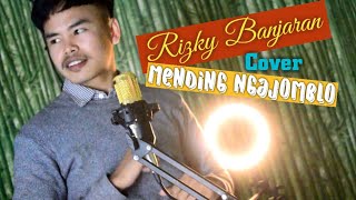 Mending Ngajomblo - iwan baksa cover Rizky Banjaran
