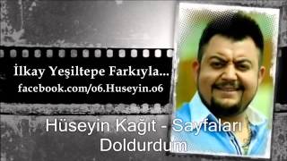 Hüseyin Kağıt - Sayfaları Doldurdum