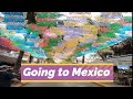 Going to mexico
