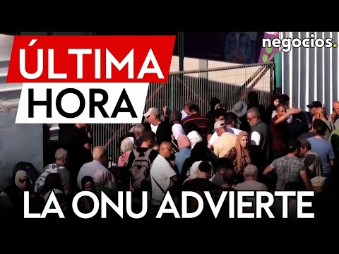 &Uacute;LTIMA HORA | La ONU advierte que la crisis en Gaza "podr&iacute;a degenerar en una hambruna"