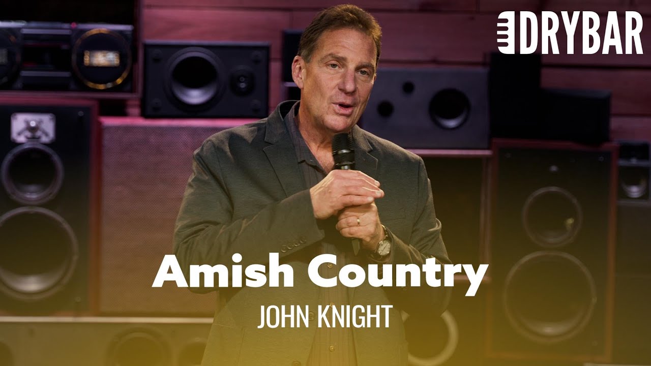 Amish People Are Never Going To Watch This. John Knight