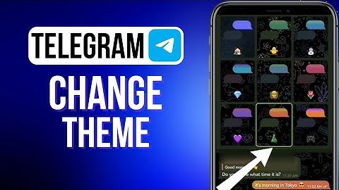 How To Change Theme On Telegram | iOS & Android