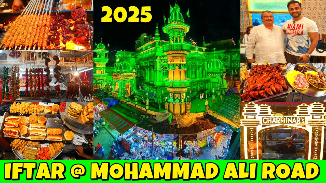 IFTAR AT MOHAMMAD ALI ROAD | RAMZAN 2025 | RAMADAN 2025 | IFTAR | IFTARI | SEHRI | MOHAMMAD ALI ROAD