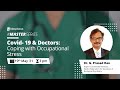 COVID- 19 &amp; Doctors: Coping with Occupational Stress