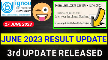ignou result update 2023 | June 2023 Result 3rd update Published | June 2023 Result new update