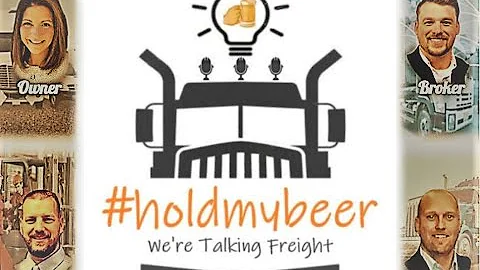 Hold My Beer: Were Talking Freight- Being an entre...