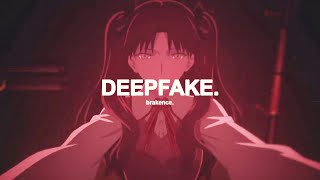 brakence - deepfake (lyrics)