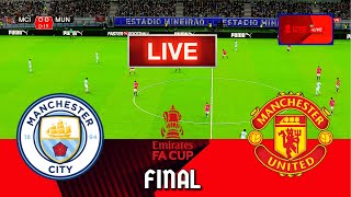 LIVE🔴| Manchester City Vs Manchester United - FA CUP FINAL | Live Football Match | Pes 21