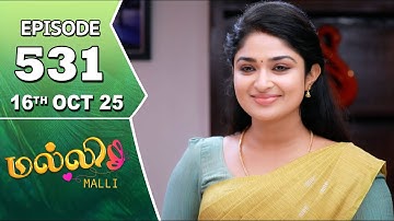 Malli Serial | Episode 531 | 16th Oct 2025 | Nikitha | Vijay | Saregama Dice TV Shows Tamil