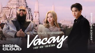 [Behind The Scenes] F.hero X Nene郑乃馨 Ft. Win Metawin - Vacay | แจกความสดใสในใจเธอ 🌤️