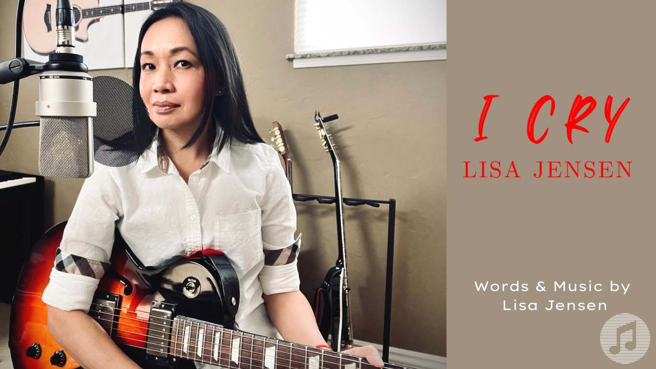 Lisa Jensen - I Cry [ Original Song ] - YouTube