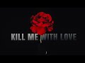 Kill me with love  official trailer 2  cnt  films studio 2023