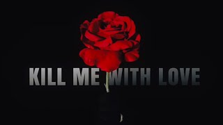 KILL ME WITH LOVE | Official Trailer #2 - CNT  FILMS STUDIO (2023)