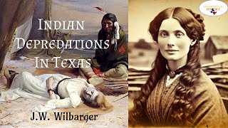 'Too Shameful to Relate': Comanches Outrage Mrs. Martha Sherman, Near Weatherford, Texas in 1860