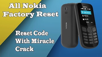 All Nokia Phones Reset Security Code - Nokia 230 (RM 1172) Restore Factory Settings Miracle Crack