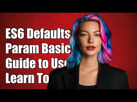 ES6 Default Parameters Before Non-Default Parameters: A Complete Guide