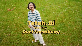 Teteh, Ai - Doel Sumbang medley Weswey Cover