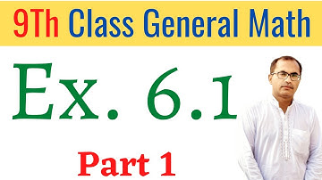 9Th Class general Math Chapter 6 Exercise 6.1 || Part 1