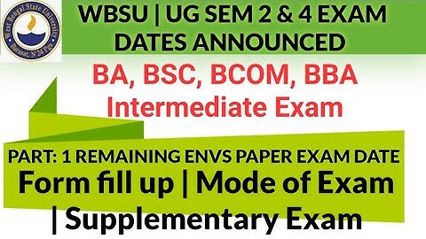WBSU UG SEM 2, 4 EXAM DATES | PART 1 ENVS EXAM DATE | ONLINE OR OFFLINE!!