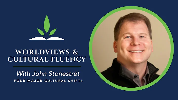 Four Major Cultural Shifts  John Stonestreet, The ...