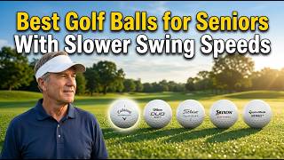 Best Golf Balls for Seniors with Slower Swing Speeds to Buy in 2026 – Top 5 Distance Boosters