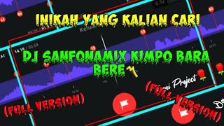 DJ SANFONAMIX KIMPO BARA BERE (FULL VERSION ✌️🤤) - BEAT VN STORY WA 30 DETIK 📍〽️