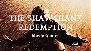 The Shawshank Redemption 1994 Movie Quotes