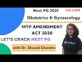 MTP Amendment Act 2020 | Target NEET PG 2021 | Dr. Shonali Chandra