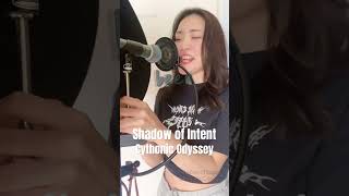 Shadow of intent / Cythonic Odyssey【vocal cover】