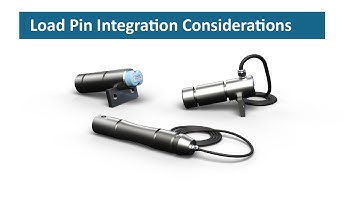 Load Pin Integration Considerations