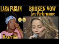 Black Girl's First Time Reacting To Lara Fabian Broken Vow | Very Emotional Reaction