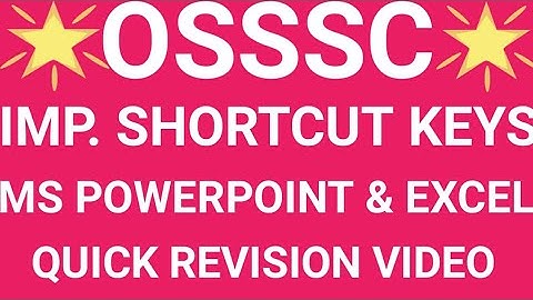 SHORTCUT KEY OF POWERPOINT & EXCEL FOR JUNIOR CLERK