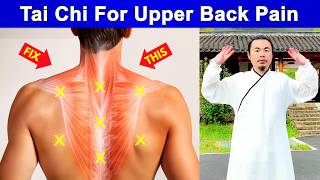 Gentle Tai Chi Routine For Upper Back Pain Relief