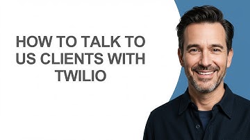 How to Talk to Us Clients with Twilio - KevinHowTo