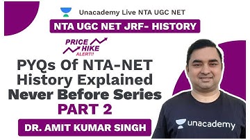 NTA UGC NET | PYQs of NTA-NET History Explained Never Before Series- Part 2 | Dr. Amit | Unacademy