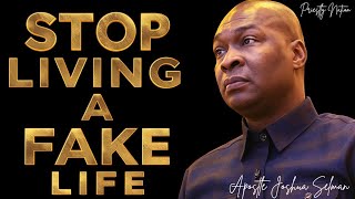 Avoid Fake Life Work On Your Self - Apostle Joshua Selman