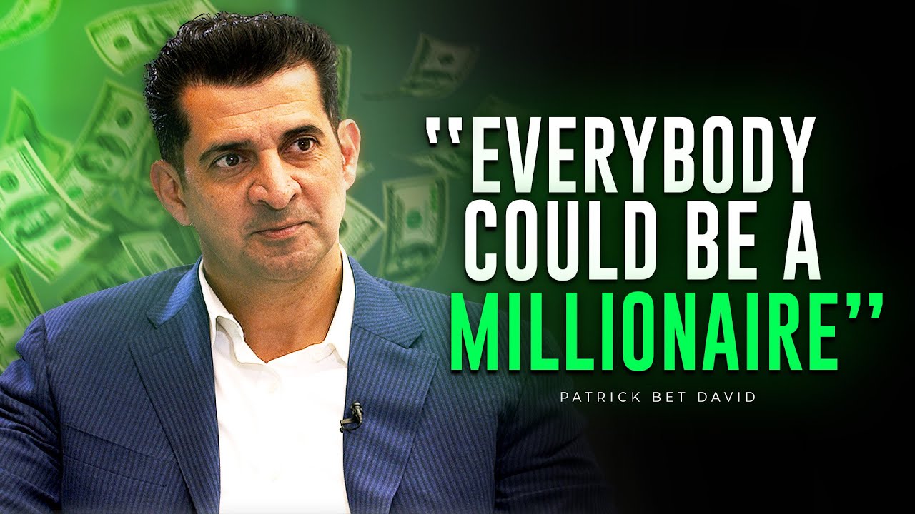 Everybody Could Be A Millionaire - Patrick Bet David - YouTube