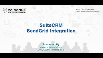 SuiteCRM SendGrid Integration