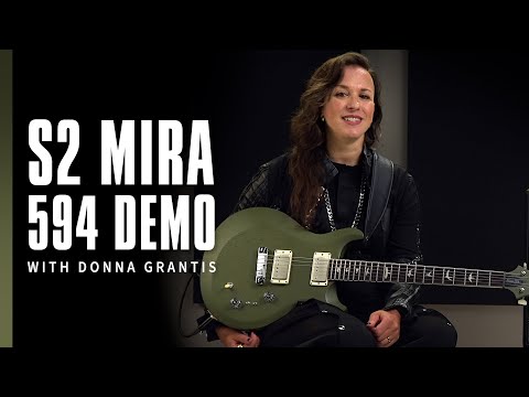 S2 Mira 594 | Demo with Donna Grantis | PRS Guitars