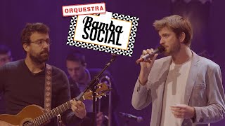 Orquestra Bamba Social feat. Tiago Nacarato & Miguel Araújo - A Rita chords