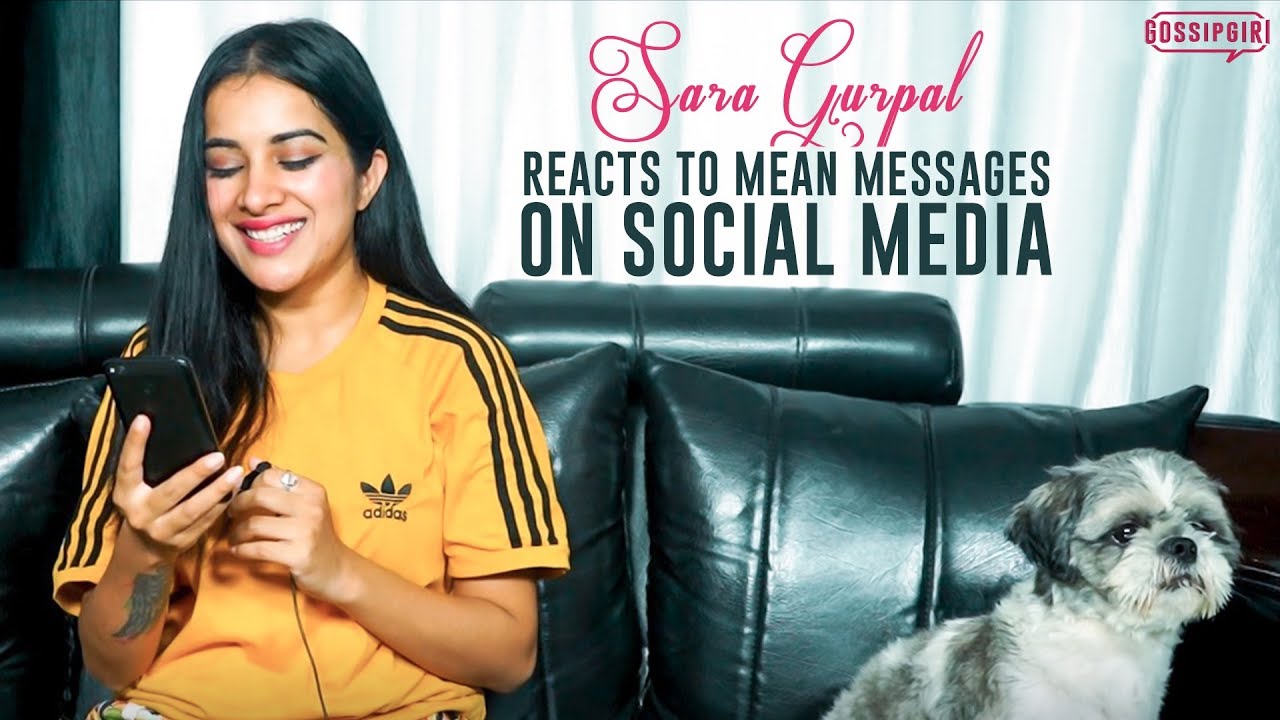 Sara Gurpal reacts to mean messages on social media| Sara Gurpal | Gossipgiri