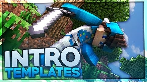 Top 10 Best Minecraft intro templates