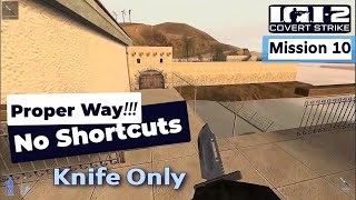 Let's Play This mission The Way It Is Made For!!! || Using Knife Only