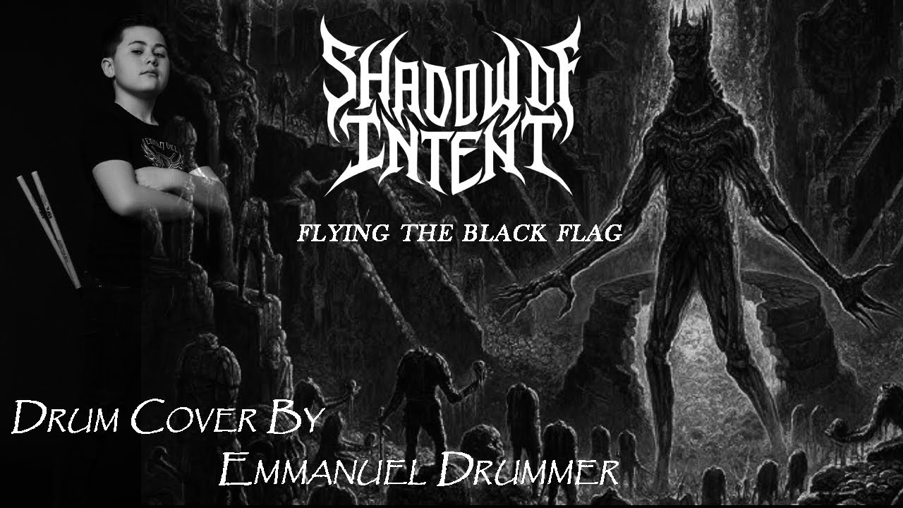 Shadow of Intent - Flying the black flag - drum cover by 14-YO Emmanuel